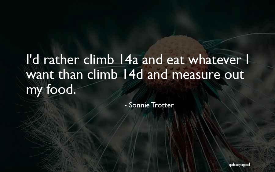 Tapia Conference Quotes By Sonnie Trotter Tapia Conference Quotes By Sonnie Trotter