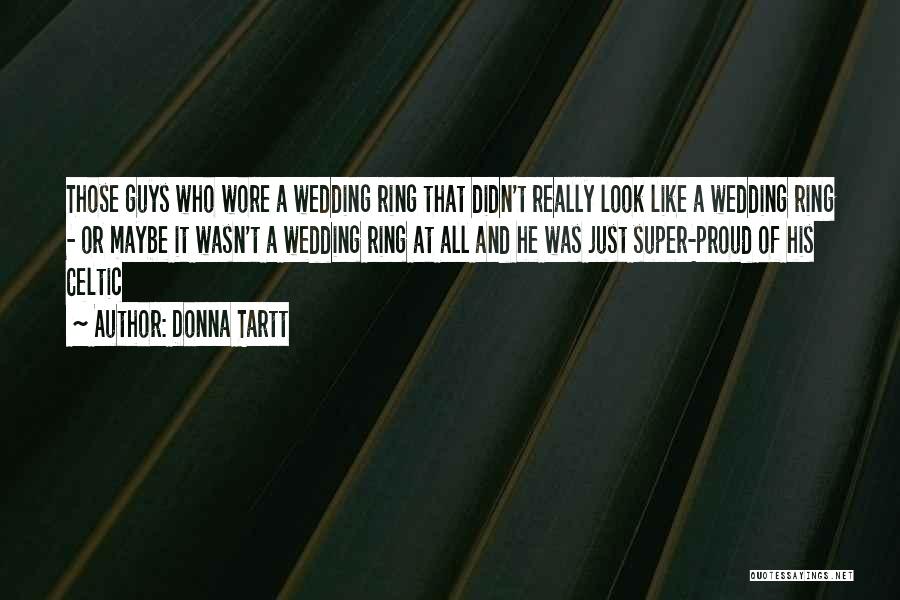 Tapinas Laimonas Quotes By Donna Tartt