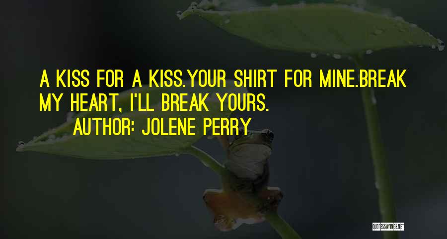 Tapinas Laimonas Quotes By Jolene Perry