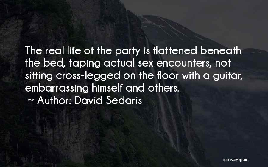 Taping Quotes By David Sedaris