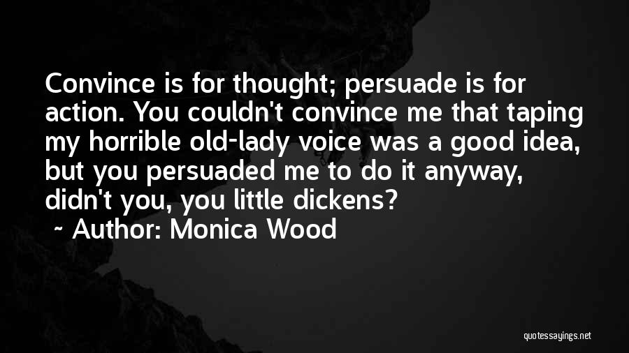 Taping Quotes By Monica Wood