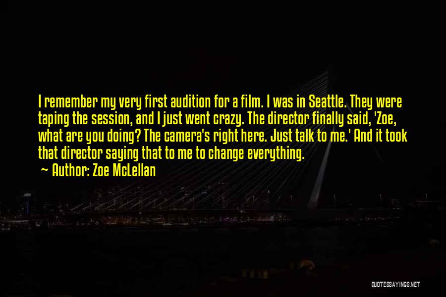 Taping Quotes By Zoe McLellan