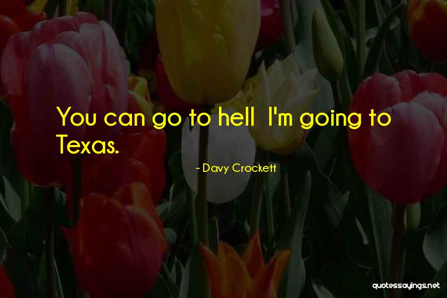 Tapinillus Quotes By Davy Crockett Tapinillus Quotes By Davy Crockett