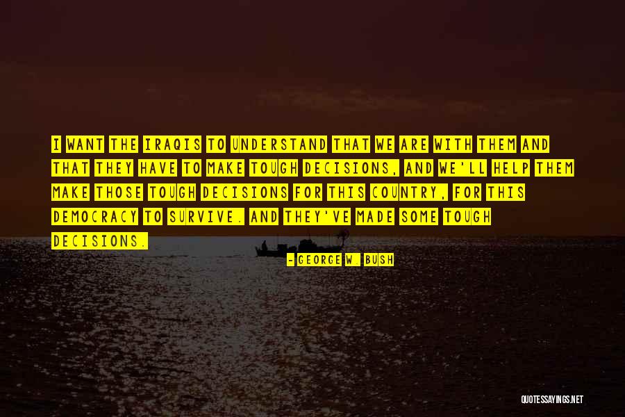 Tapinillus Quotes By George W. Bush Tapinillus Quotes By George W. Bush