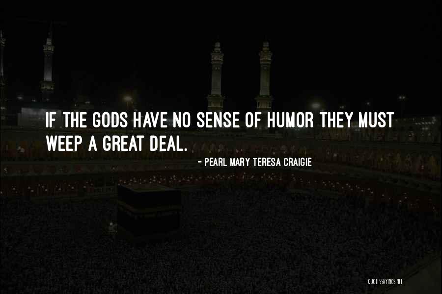 Tapiola Village Quotes By Pearl Mary Teresa Craigie Tapiola Village Quotes By Pearl Mary Teresa Craigie