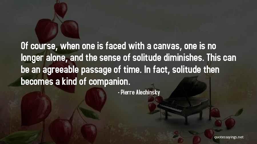 Tapola Agro Quotes By Pierre Alechinsky Tapola Agro Quotes By Pierre Alechinsky