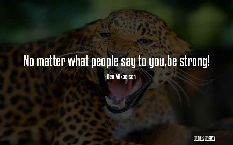 Tapolca Quotes By Ben Mikaelsen Tapolca Quotes By Ben Mikaelsen