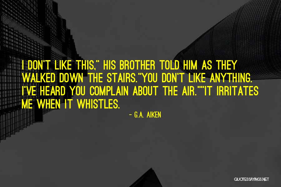 Tappancs Js G Quotes By G.A. Aiken