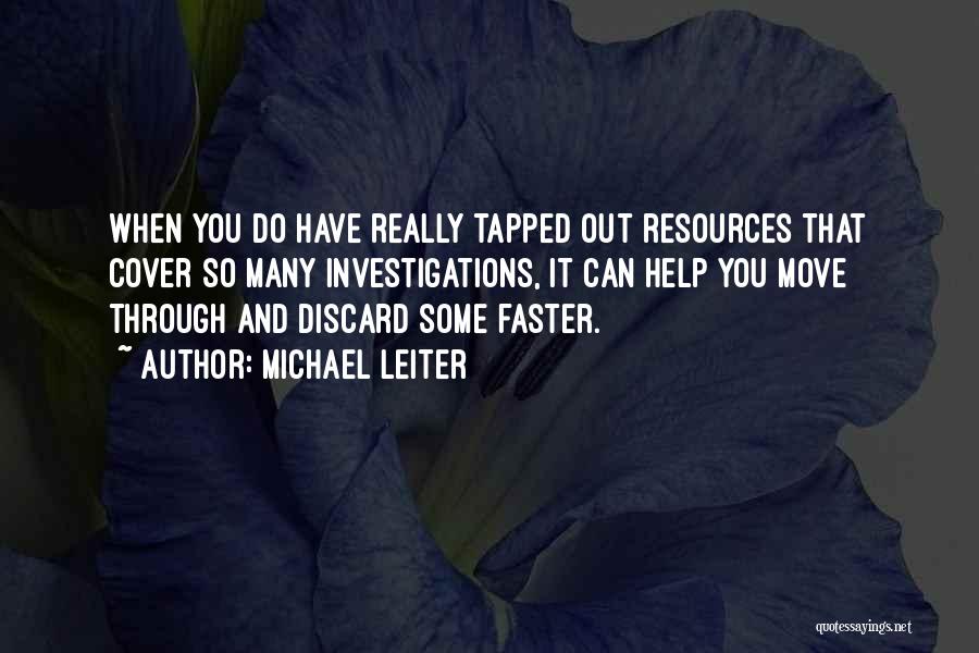 Tapped Out Quotes By Michael Leiter