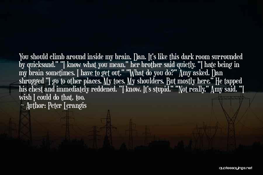 Tapped Out Quotes By Peter Lerangis
