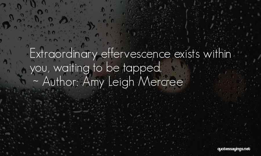 Tapped Quotes By Amy Leigh Mercree