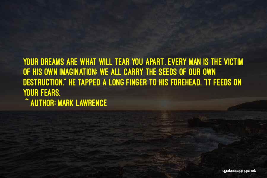 Tapped Quotes By Mark Lawrence