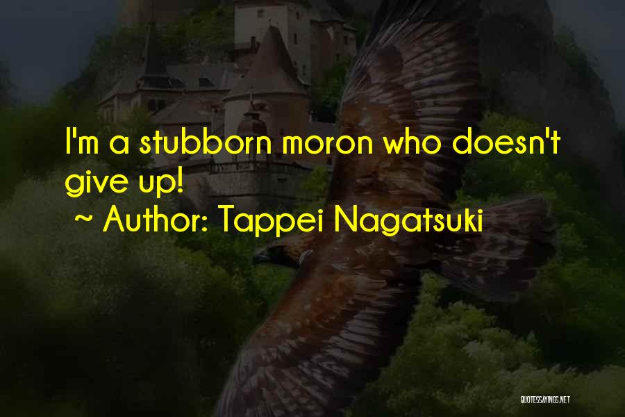 Tappei Nagatsuki Quotes 700285