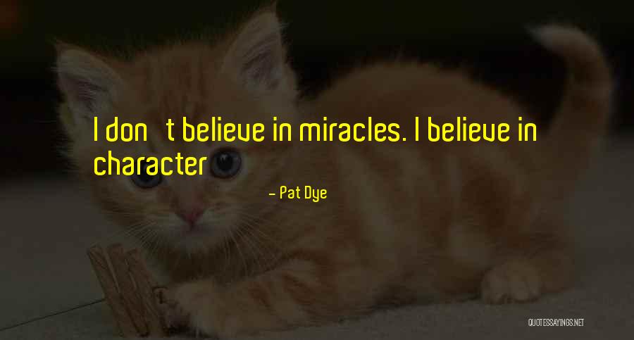 Tappers Arcade Quotes By Pat Dye Tappers Arcade Quotes By Pat Dye