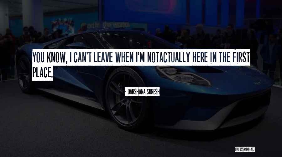 Tappeti Enormi Quotes By Darshana Suresh Tappeti Enormi Quotes By Darshana Suresh