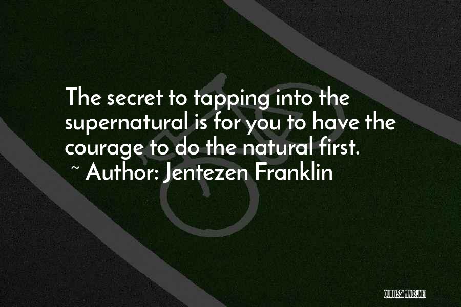 Tapping Quotes By Jentezen Franklin