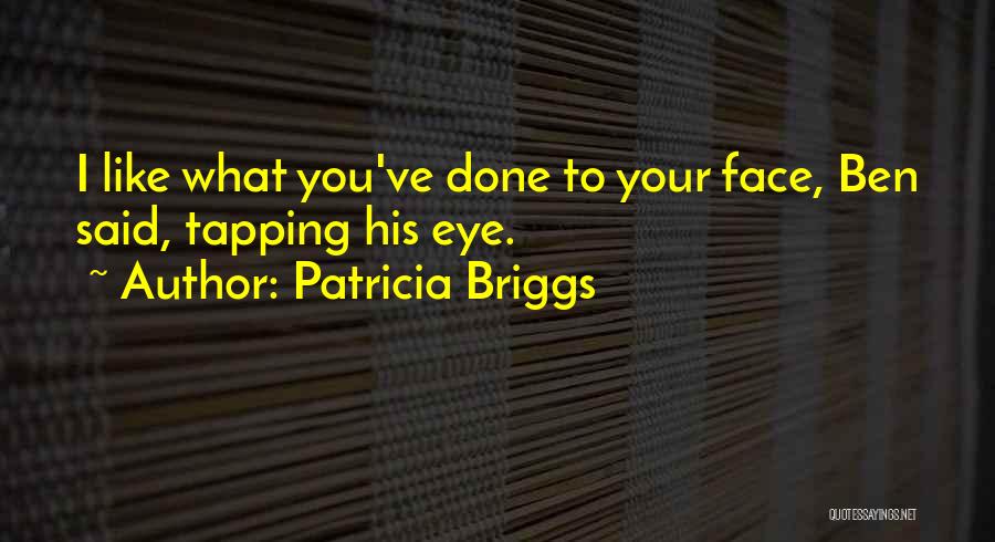 Tapping Quotes By Patricia Briggs