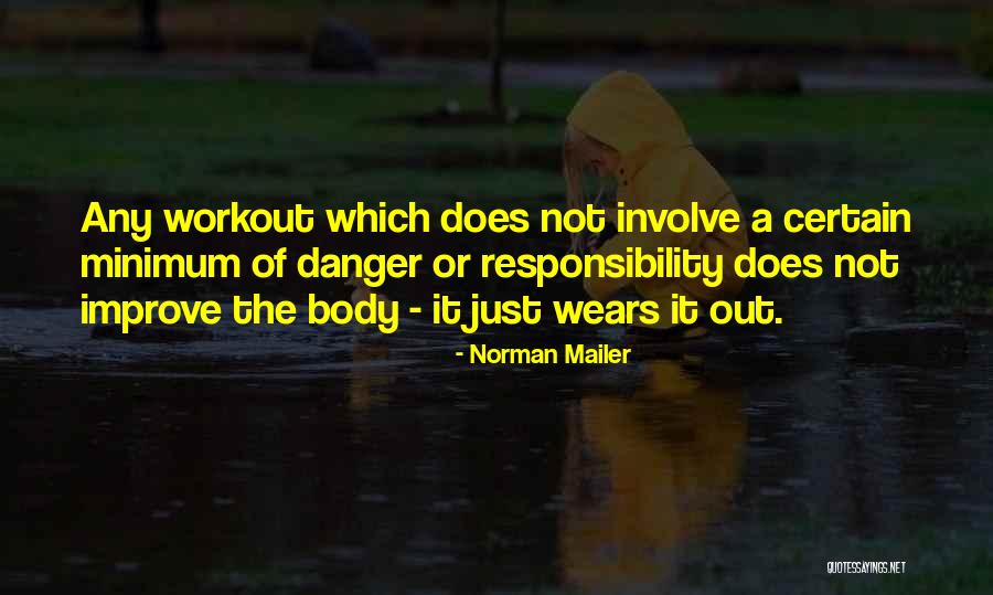Taprena Augustines Height Quotes By Norman Mailer Taprena Augustines Height Quotes By Norman Mailer