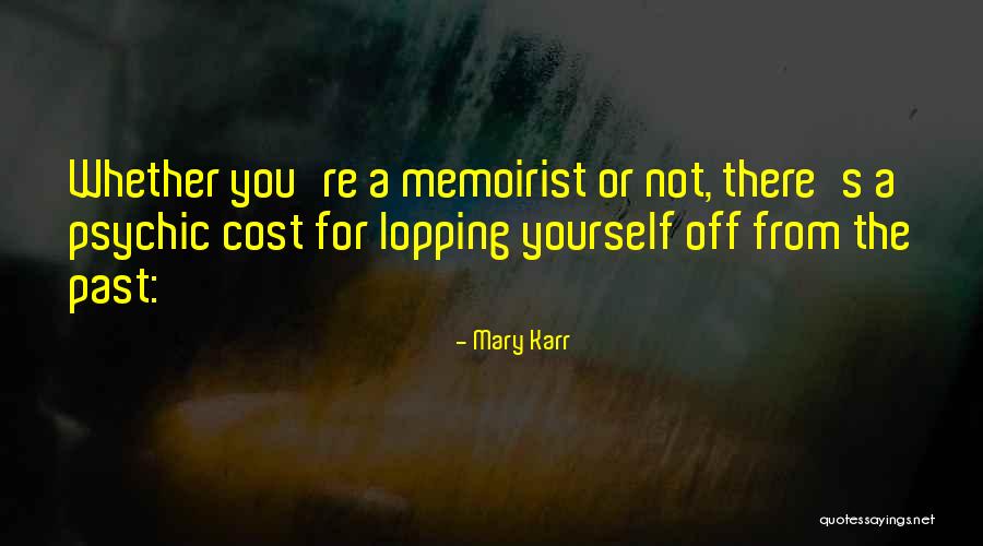 Taproot Quotes By Mary Karr Taproot Quotes By Mary Karr