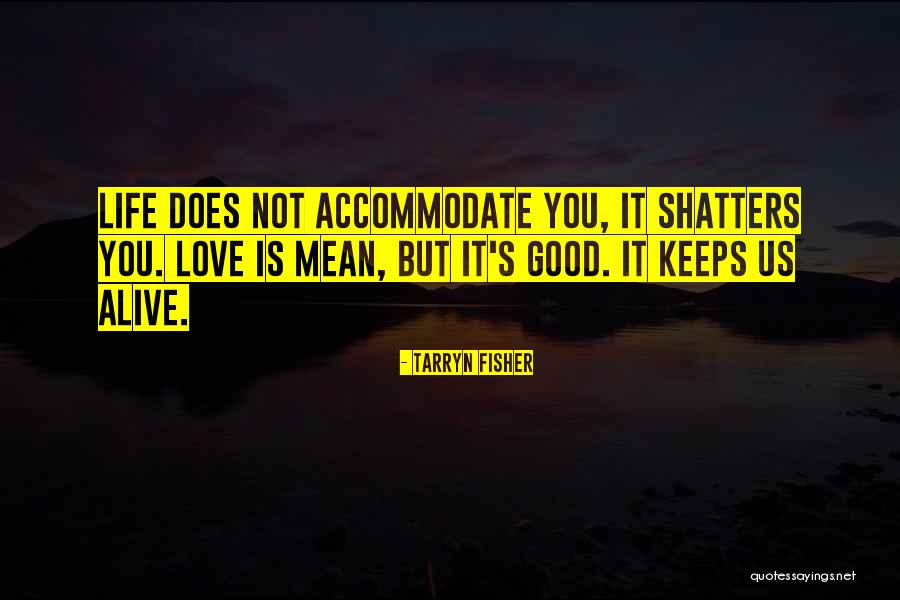 Tapsoba Leverkusen Quotes By Tarryn Fisher Tapsoba Leverkusen Quotes By Tarryn Fisher