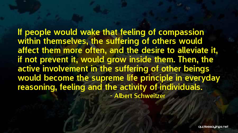 Tapusin Tapusin Quotes By Albert Schweitzer Tapusin Tapusin Quotes By Albert Schweitzer