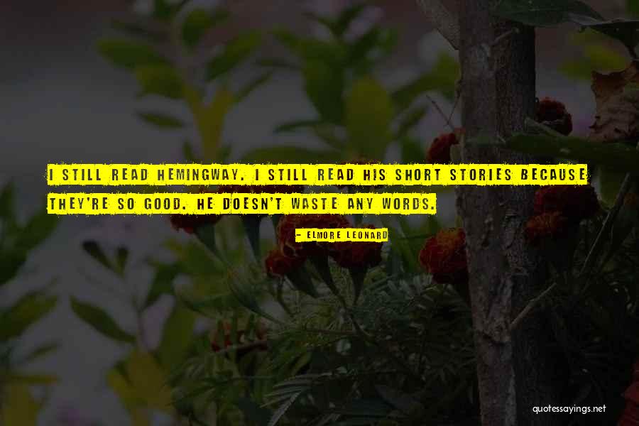 Taqueria Mexicana Quotes By Elmore Leonard Taqueria Mexicana Quotes By Elmore Leonard