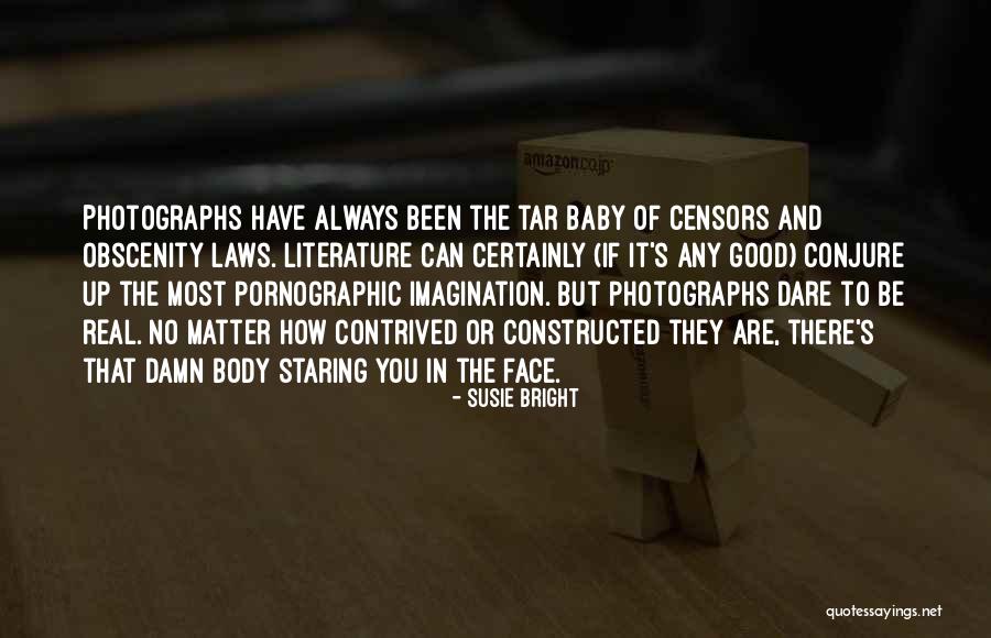 Tar Baby Quotes By Susie Bright Tar Baby Quotes By Susie Bright