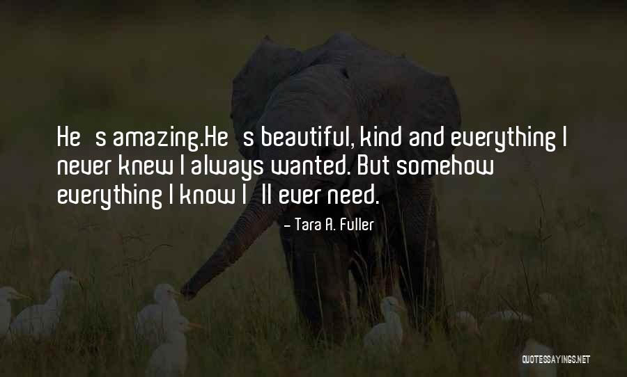 Tara A. Fuller Quotes 1833502