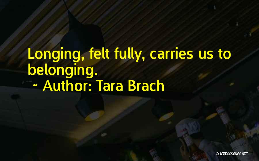 Tara Brach Quotes 1167570