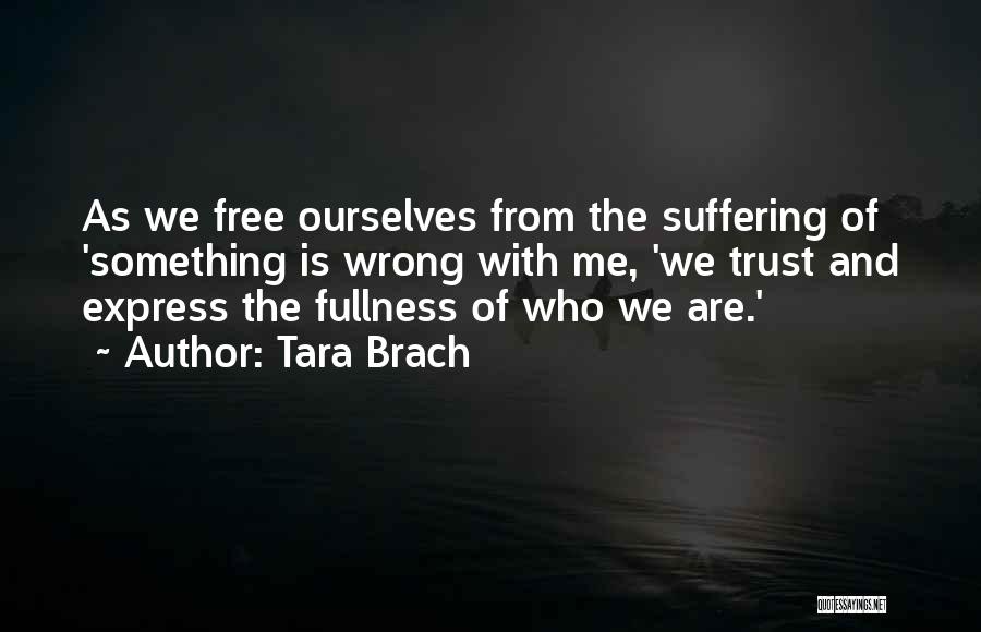Tara Brach Quotes 787425