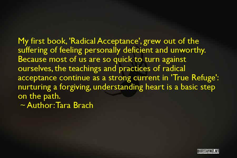 Tara Brach True Refuge Quotes By Tara Brach
