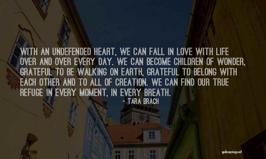 Tara Brach True Refuge Quotes By Tara Brach