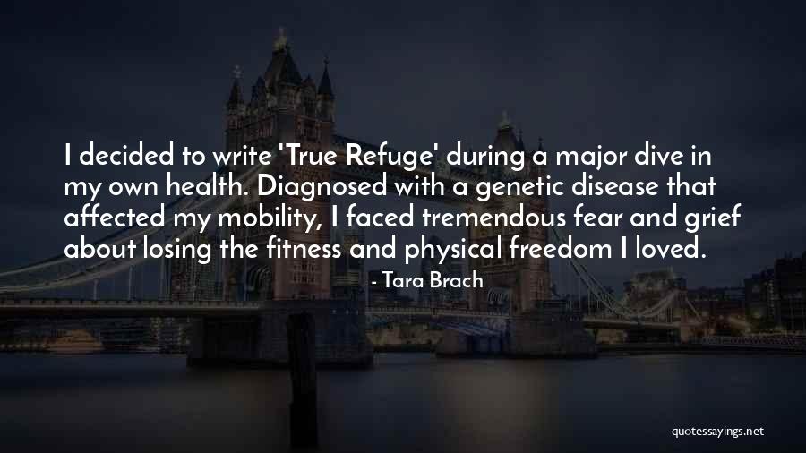 Tara Brach True Refuge Quotes By Tara Brach