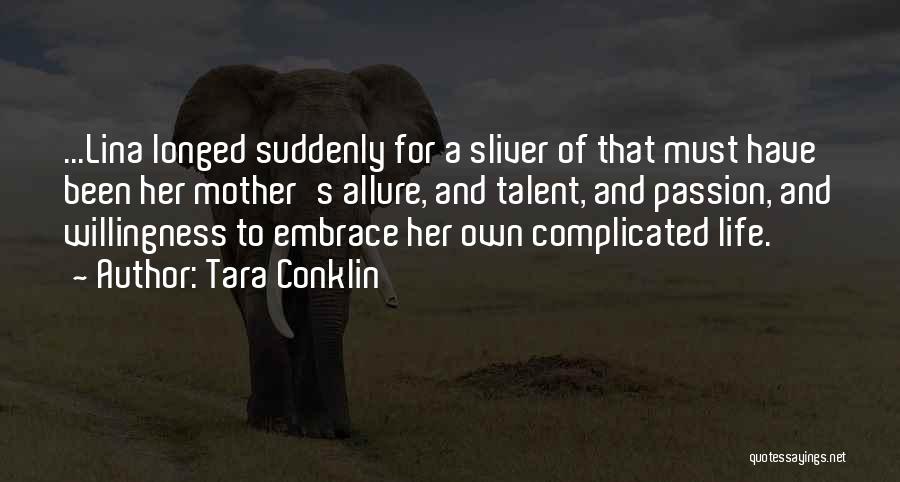 Tara Conklin Quotes 400976