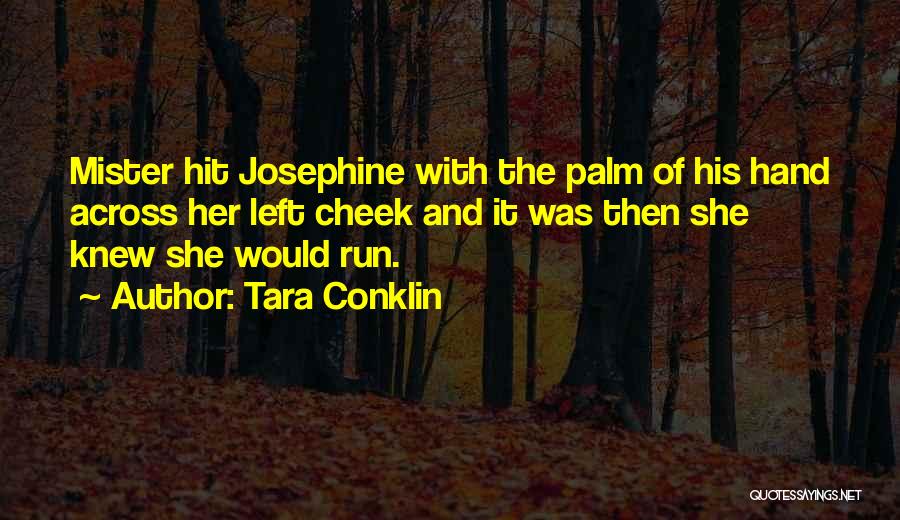 Tara Conklin Quotes 902221