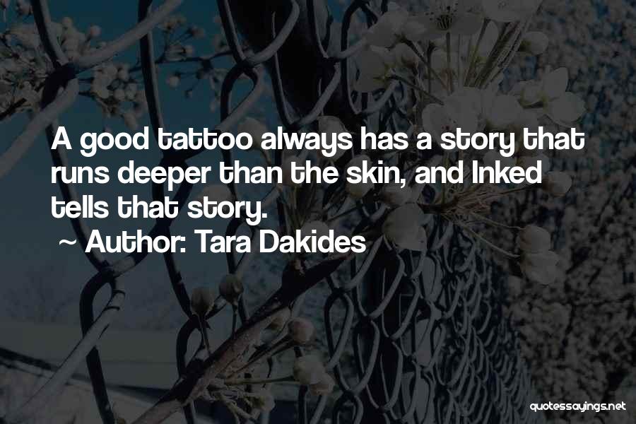 Tara Dakides Quotes 1861954