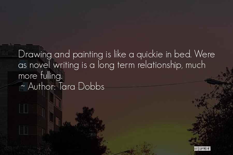 Tara Dobbs Quotes 1689067