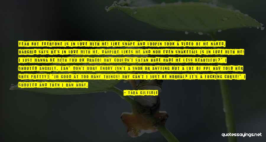 Tara Gilesbie Quotes 1429606 Tara Gilesbie Quotes 1429606