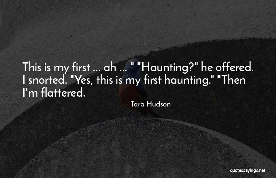 Tara Hudson Quotes 1541211