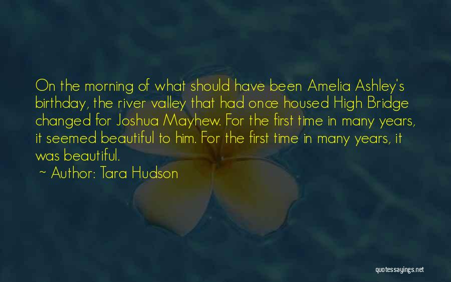 Tara Hudson Quotes 619474