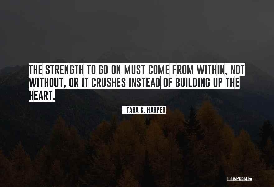 Tara K. Harper Quotes 1310576 Tara K. Harper Quotes 1310576