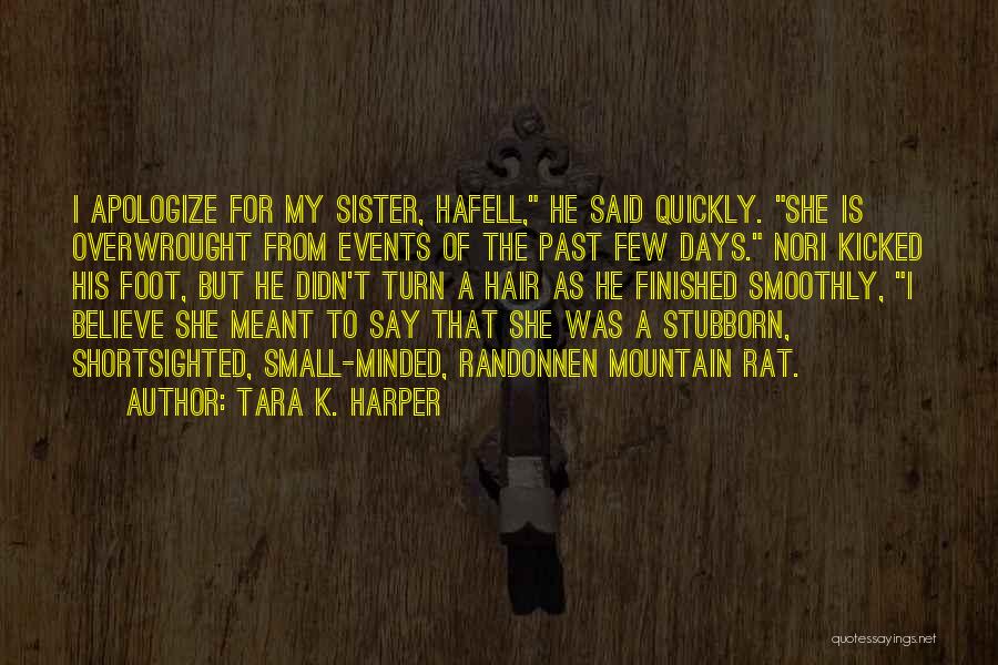 Tara K. Harper Quotes 1432277