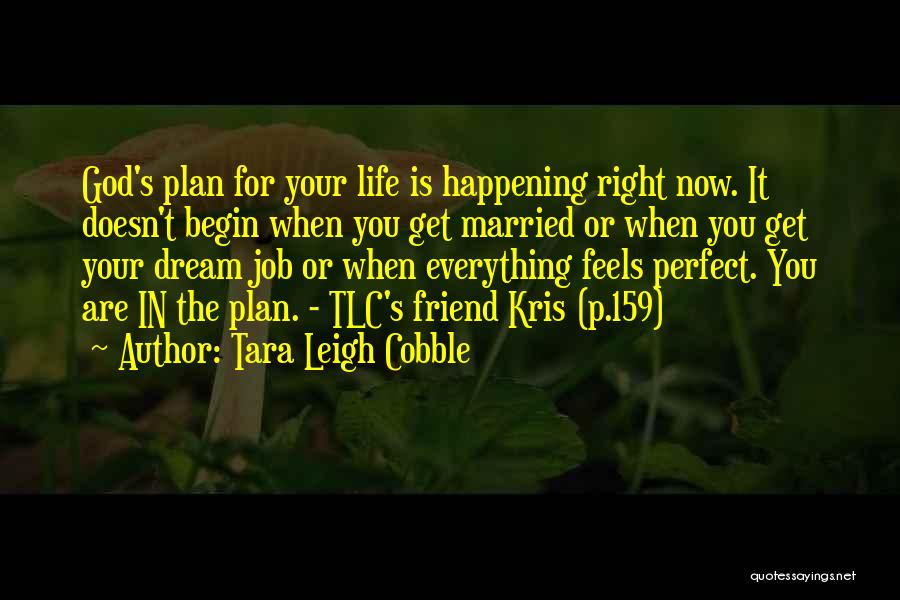 Tara Leigh Cobble Quotes 164469