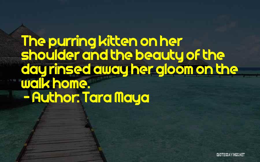 Tara Maya Quotes 951446