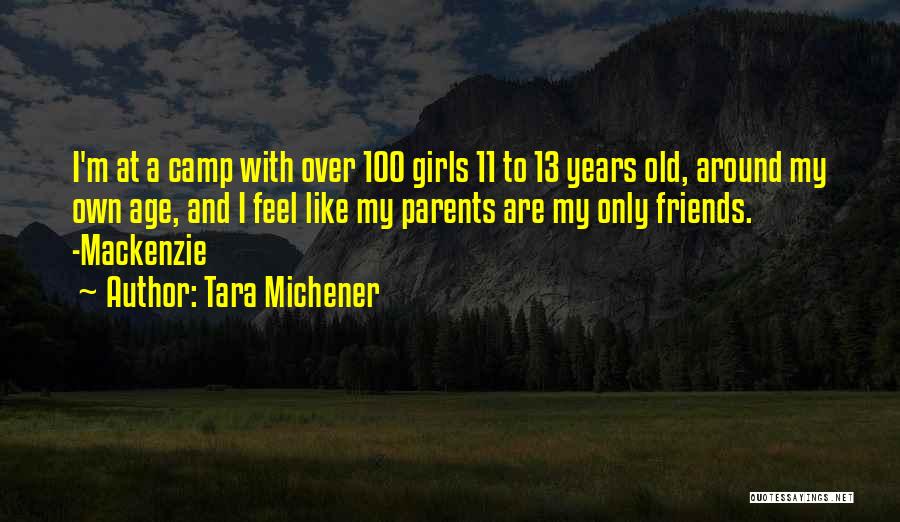 Tara Michener Quotes 1215471