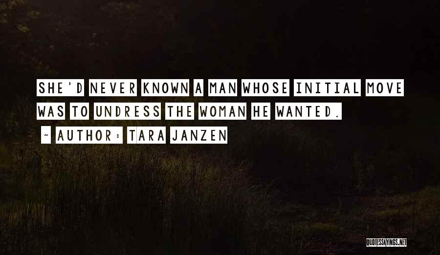 Tara Quotes By Tara Janzen