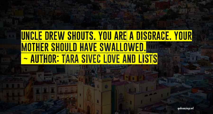 Tara Sivec Love And Lists Quotes 1937824