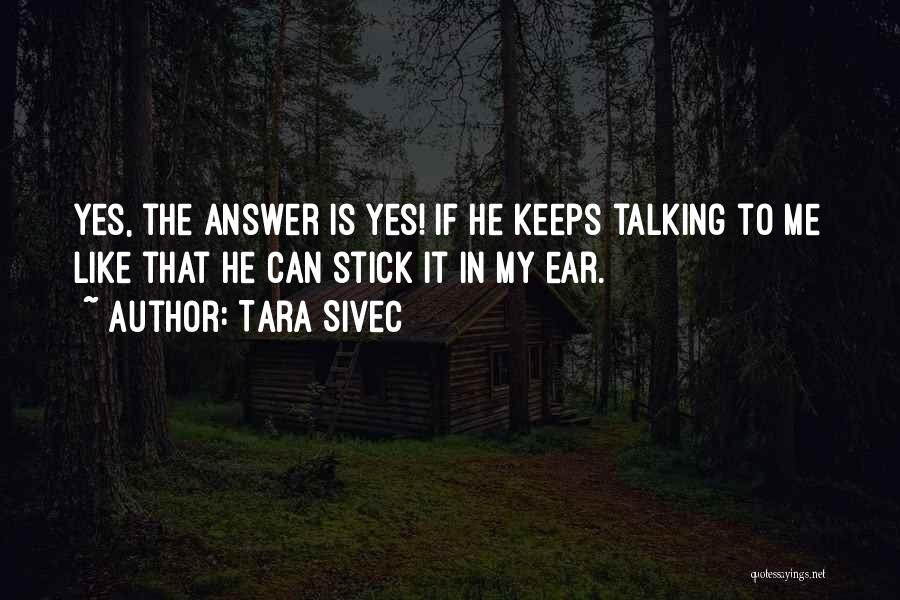 Tara Sivec Quotes 1168410