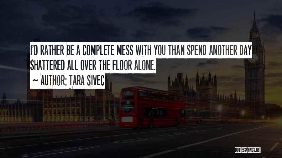 Tara Sivec Quotes 172184