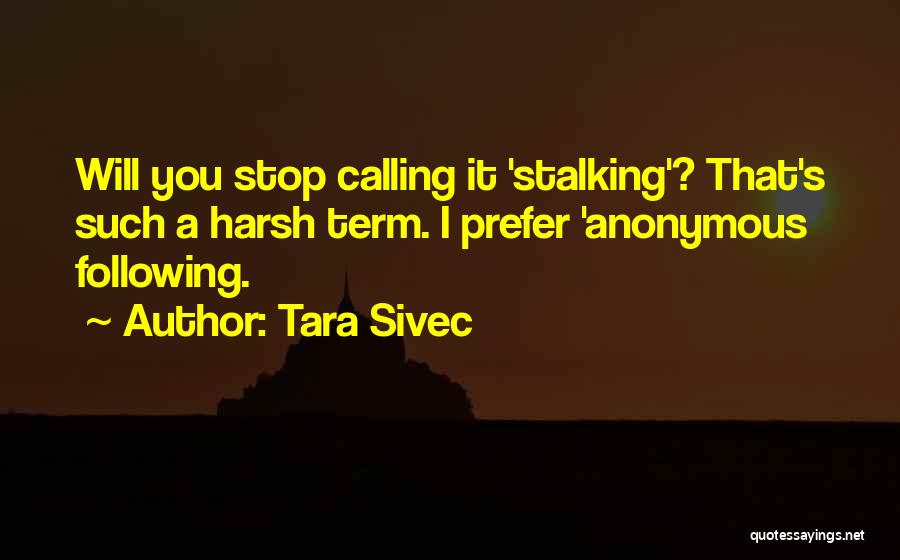 Tara Sivec Quotes 271517